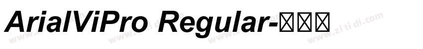 ArialViPro Regular字体转换